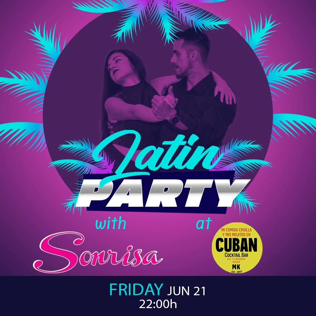 Промо-слика за Latin Party на Сонриса во Cuban Cocktail Bar, 21.06.2024